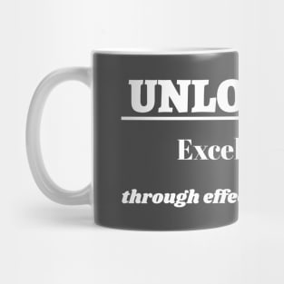 Unlocking Excellence Through effective Leadership Mug